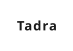 Tadra